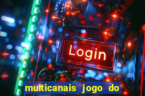 multicanais jogo do flamengo ao vivo